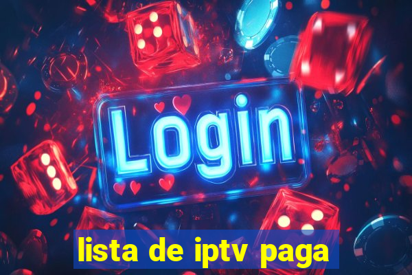 lista de iptv paga